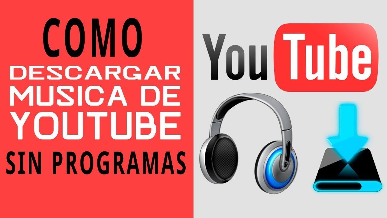 Como bajar musica de youtube a mi pc sin instalar programa