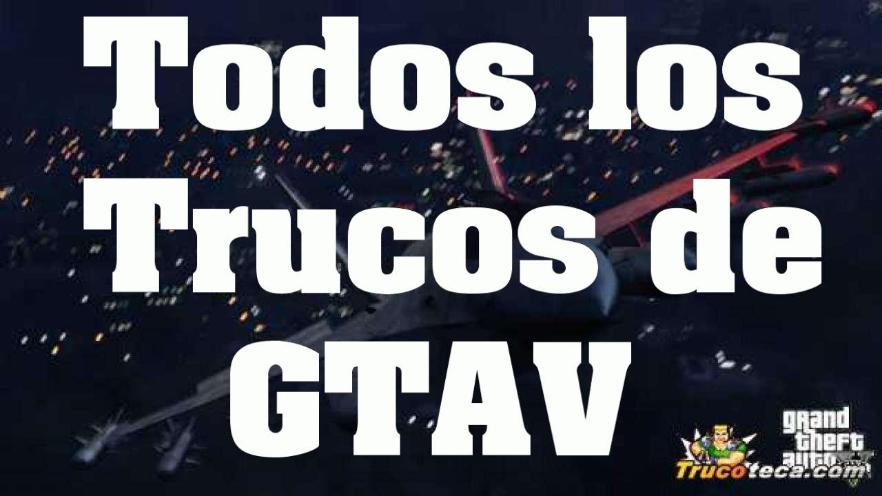 Trucos de gta 5 pc